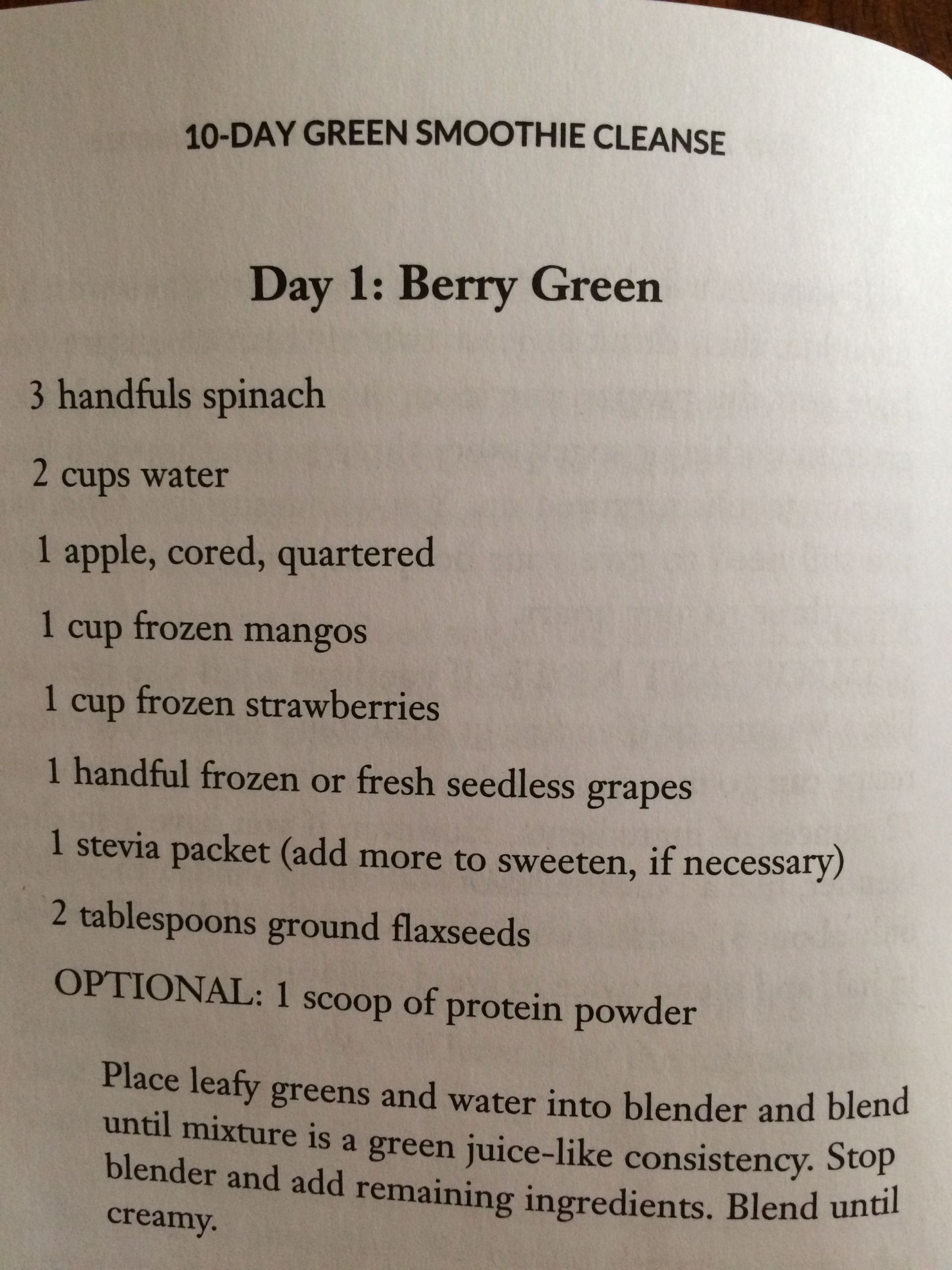 10 Day Green Smoothie Cleanse Recipes
 Day 1 Ingre nts Berry Green
