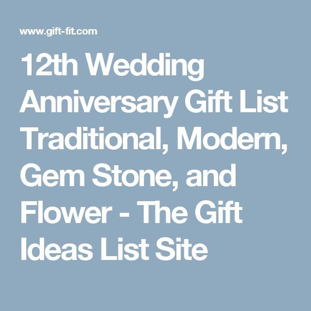 12Th Anniversary Gift Ideas Modern
 12th Wedding Anniversary Gift List Traditional Modern