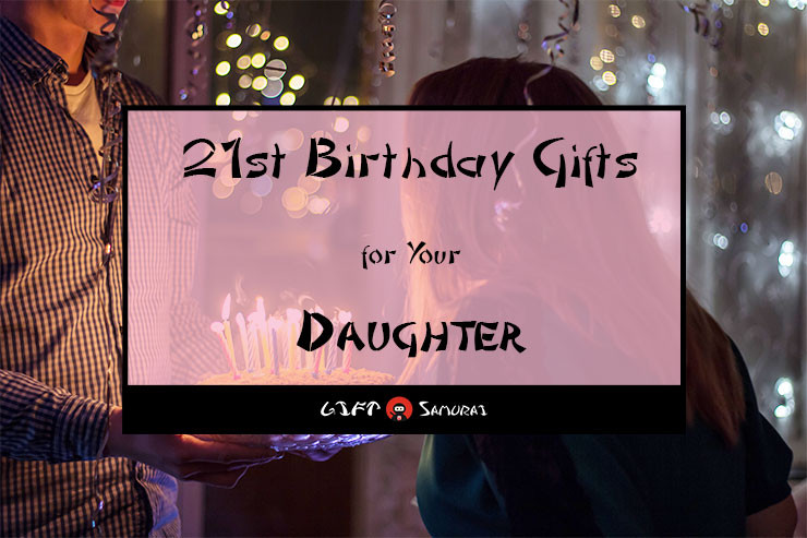 21St Birthday Gift Ideas For Daughter
 Best 21st Birthday Gift Ideas for Your Daughter 2018