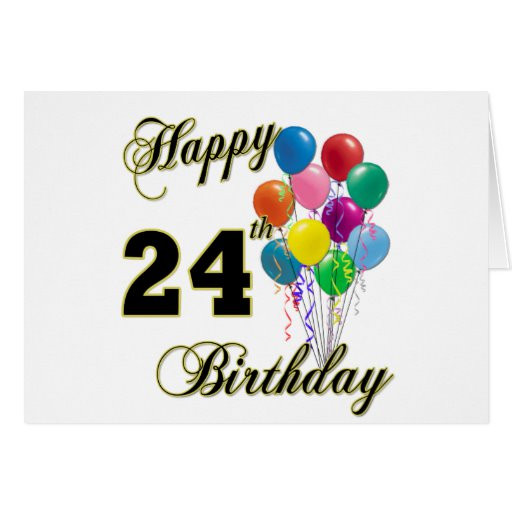 24Th Birthday Gift Ideas
 Happy 24th Birthday Gifts with Balloons Card
