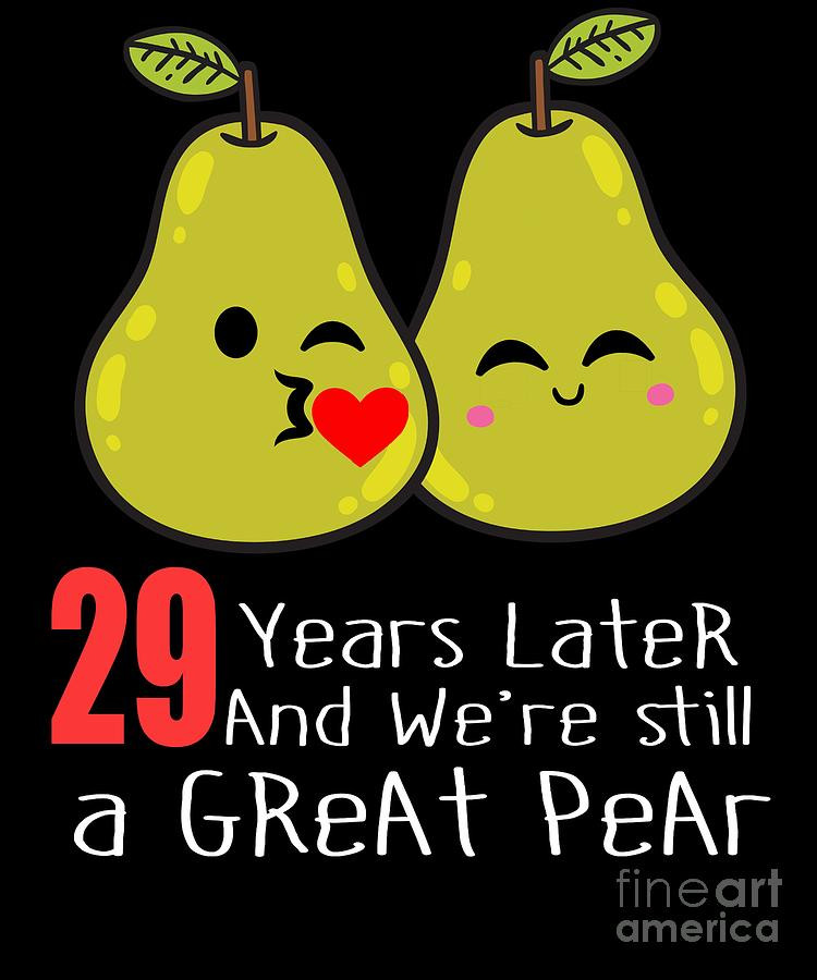 29Th Wedding Anniversary Gift Ideas
 29th Wedding Anniversary Funny Pear Couple Gift Digital
