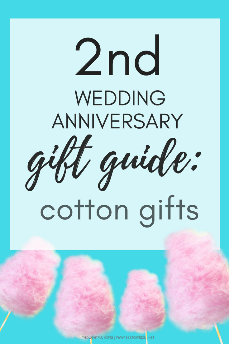 2Nd Anniversary Gift Ideas Cotton
 Best Gift Idea Second Wedding Anniversary Gift Guide