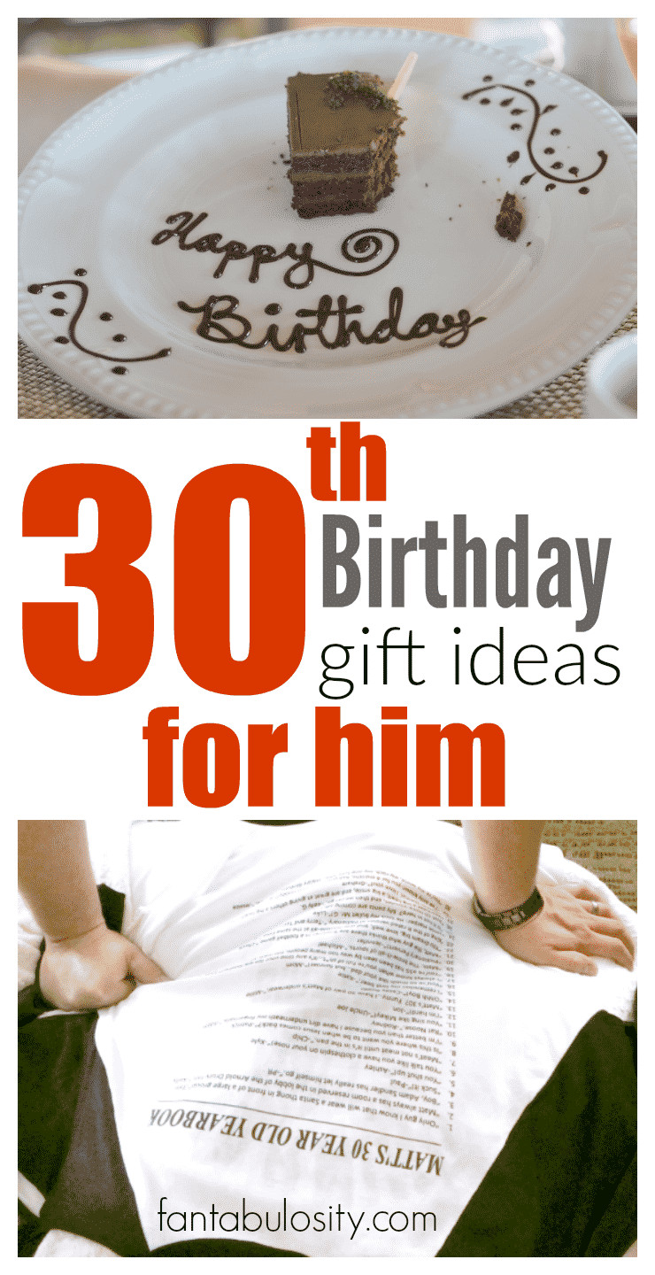 30Th Birthday Gift Ideas
 30th Birthday Gift Ideas for Him Fantabulosity