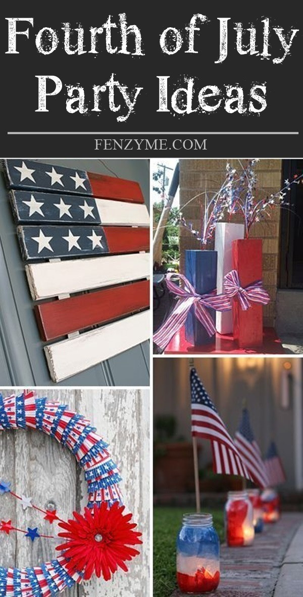 4th Of July Celebration Ideas
 50 Enjoyable Fourth of July Party Ideas To Try In 2017