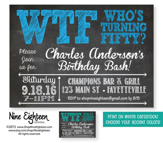 50Th Birthday Party Invitation Ideas
 50th Birthday Party Invitation WTF Who s Turning by