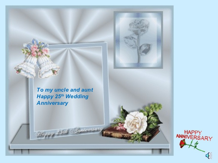 50Th Wedding Anniversary Gift Ideas For Aunt And Uncle
 Happy 25th Wedding Anniversary to my uncle and aunt