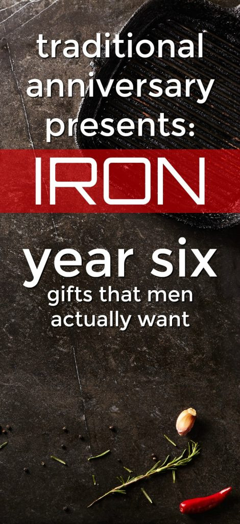 6 Years Anniversary Gift Ideas
 100 Iron 6th Anniversary Gifts for Him Unique Gifter