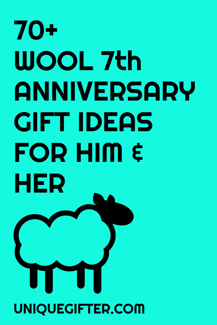 7 Yr Anniversary Gift Ideas
 70 Wool 7th Anniversary Gifts For Him and Her Unique