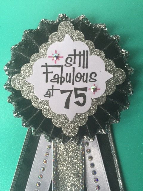 75th Birthday Party Decorations
 75th Birthday Pin Corsage Still Fabulous at 75 Pin for