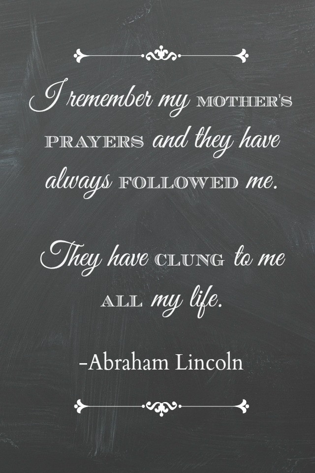 Abraham Lincoln Mother Quotes
 Abraham Lincoln Mother’s Day Quotes – Quotesta