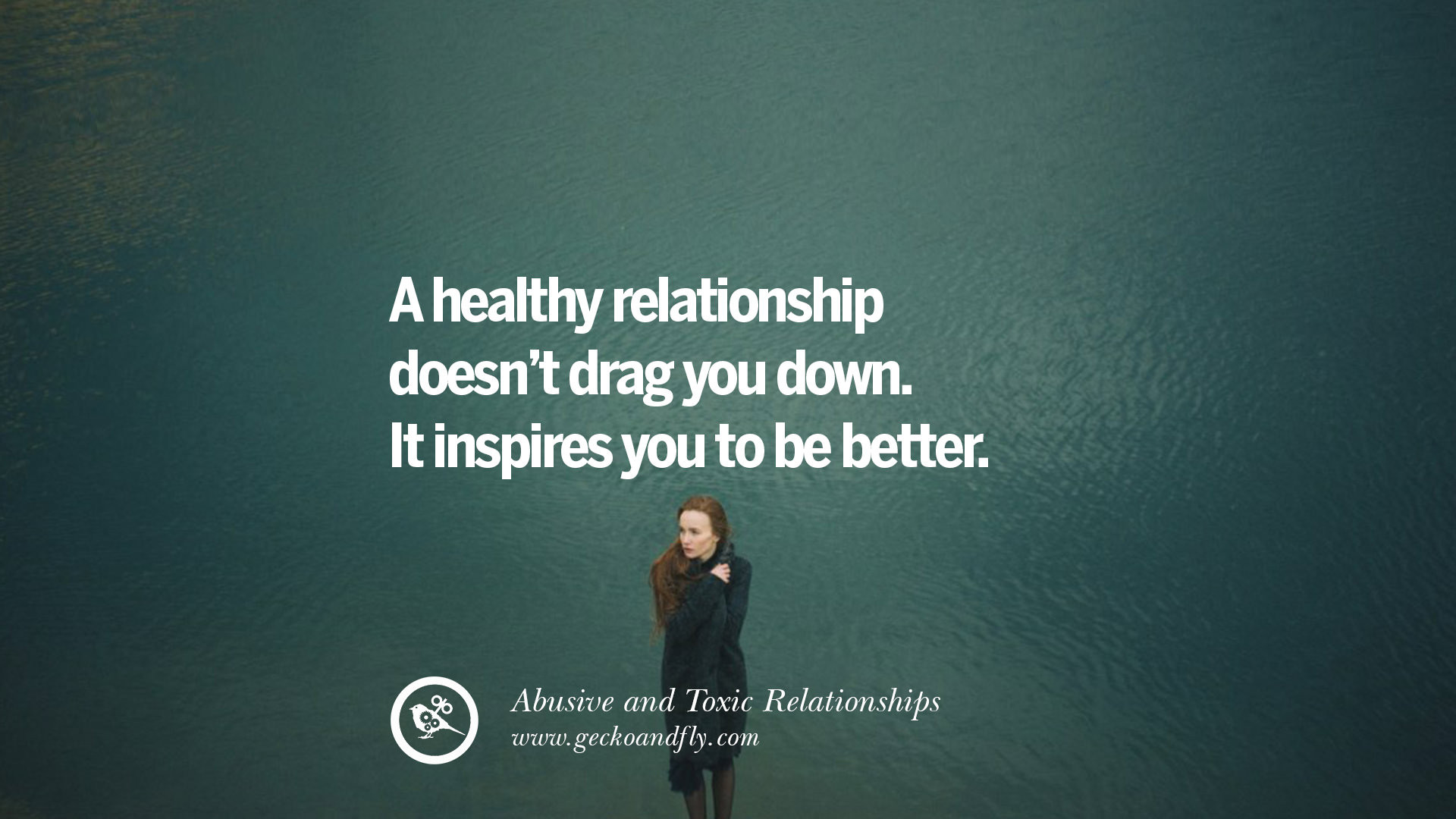 Abusive Relationships Quotes
 30 Quotes Leaving An Abusive Toxic Relationships And Be