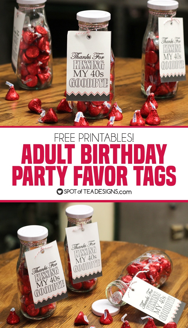 Adult Birthday Party Favors
 Adult Birthday Party Favors with Free Printable Tag