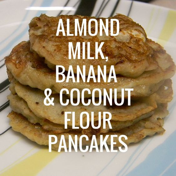 Almond Flour Pancakes Vegan
 Almond Milk Banana & Coconut Flour Pancakes vegan