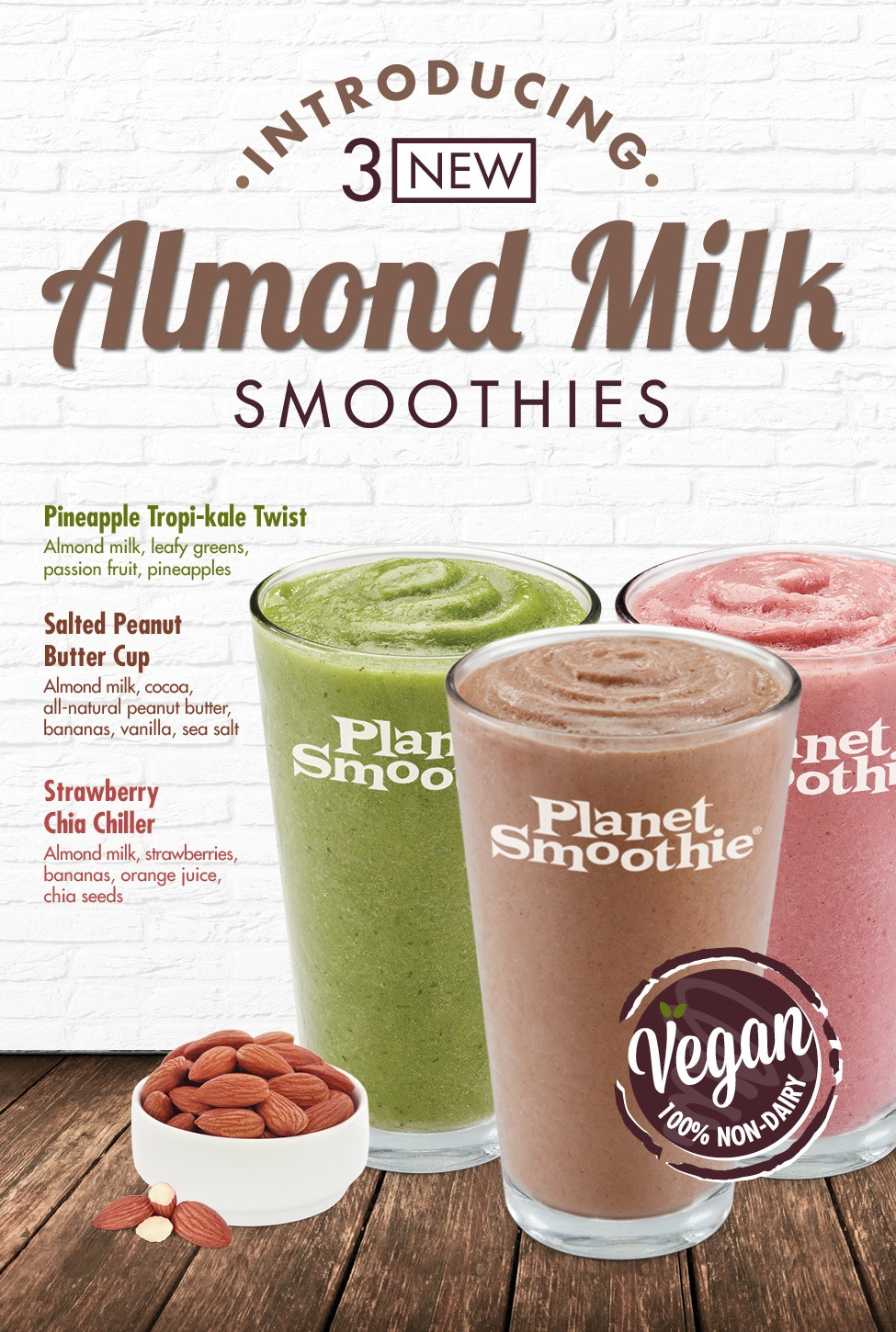 Almond Milk Smoothies
 Planet Smoothie Launches Dairy Free Smoothies with Almond Milk