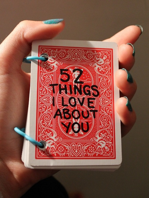 Amazing Gift Ideas For Girlfriend
 52 things i love about you on Tumblr