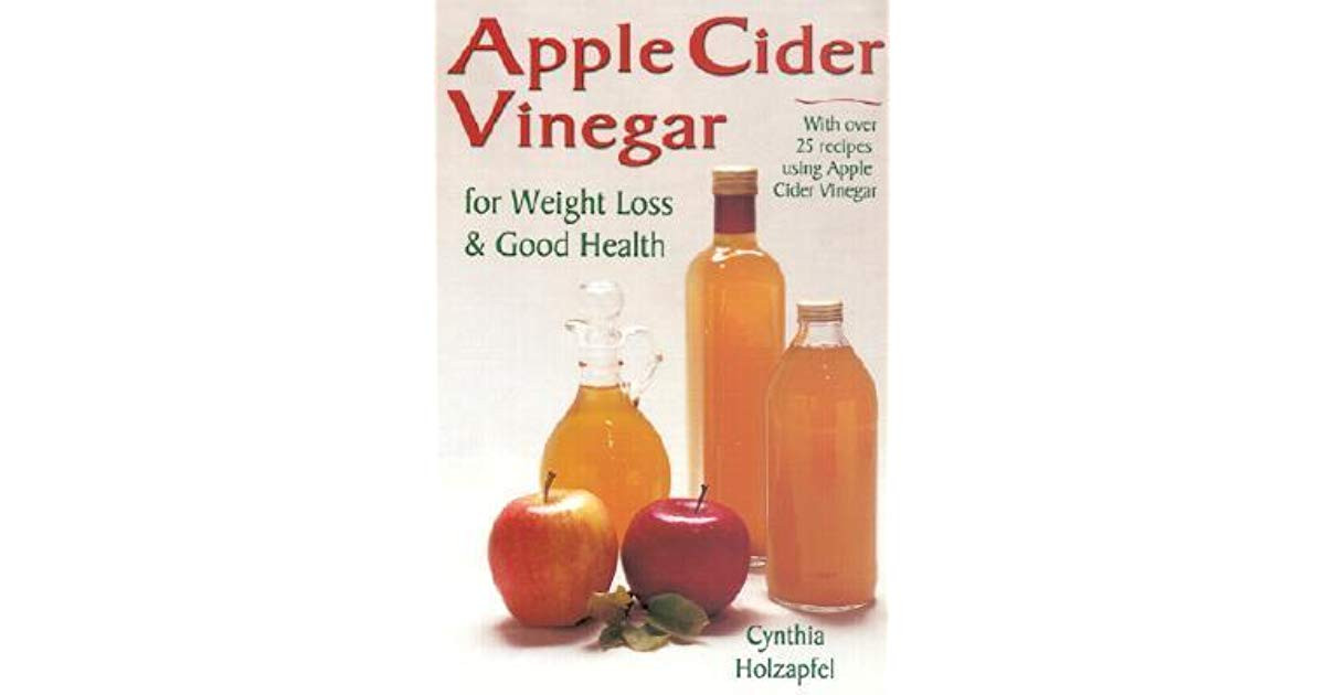 Apple Cider Vinegar Weight Loss Reviews
 Apple Cider Vinegar for Weight Loss and Good Health by