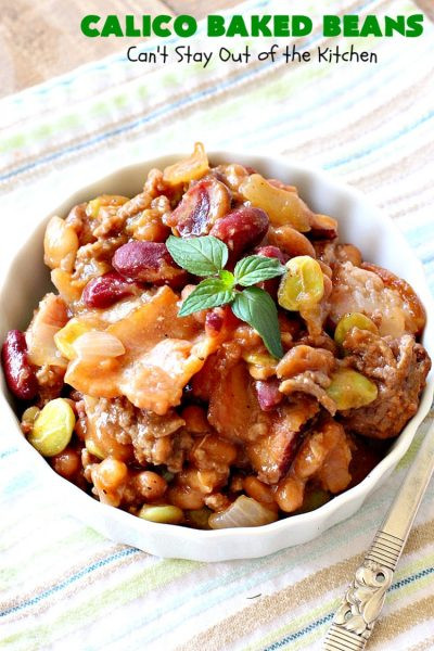 Backyard Barbecue Beans
 Calico Baked Beans – Can t Stay Out of the Kitchen