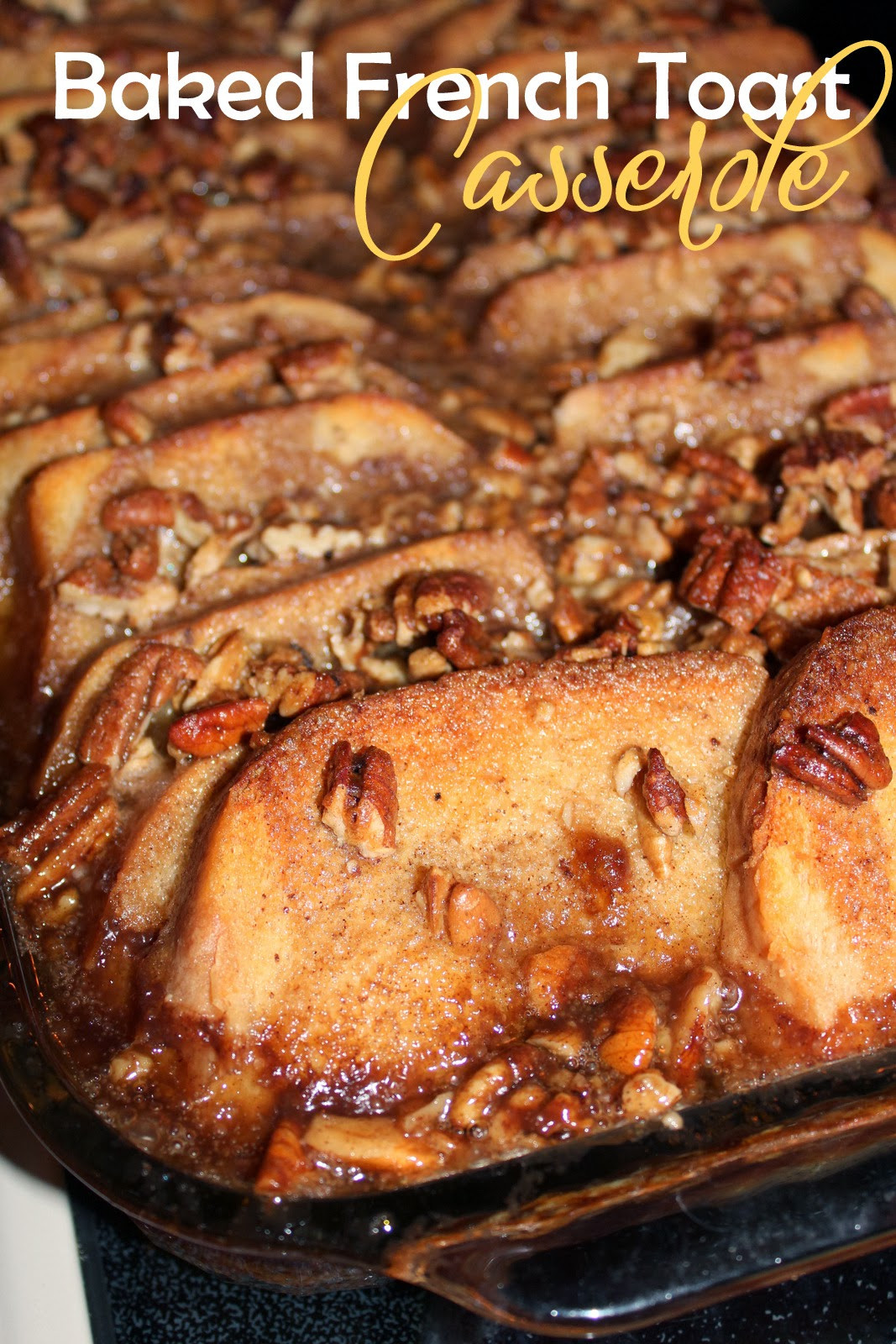 Baked French Toast Casserole Recipe
 Harris Sisters GirlTalk Paula Deen s Baked French Toast