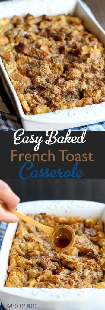 Baked French Toast Casserole Recipe
 Easy Baked French Toast Casserole