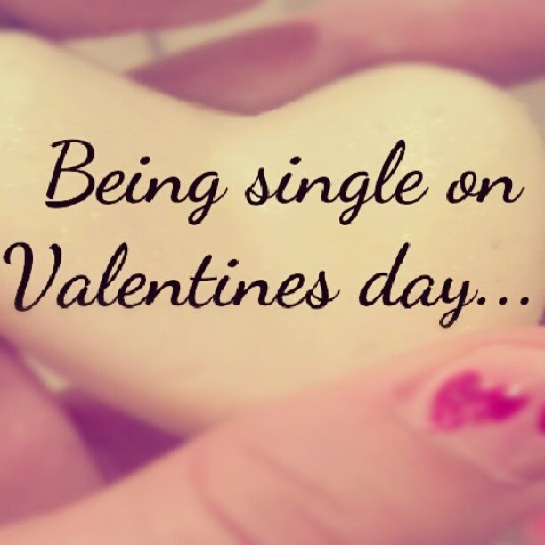 Being Single On Valentines Day Quotes
 It s Okay to Be Single on Valentine s Day The Coffee Chic