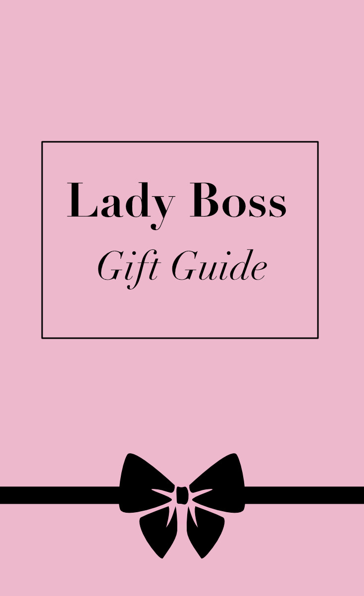 Best Gift Ideas For Girlfriend
 The Best Lady Boss Gift Guide