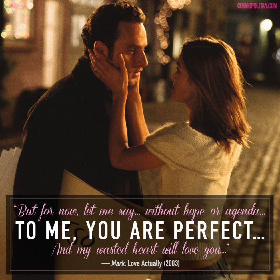 Best Movie Love Quote
 15 Crazy Romantic Quotes From TV and Movies