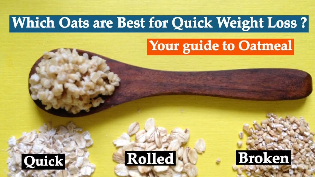 Best Oats For Weight Loss
 Which Oats are Best for Weight Loss