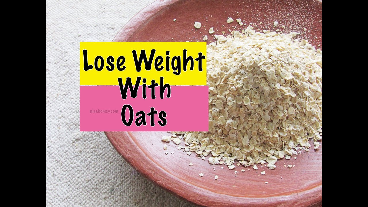 Best Oats For Weight Loss
 How To Lose Weight Fast Quick Weight Loss With Oats