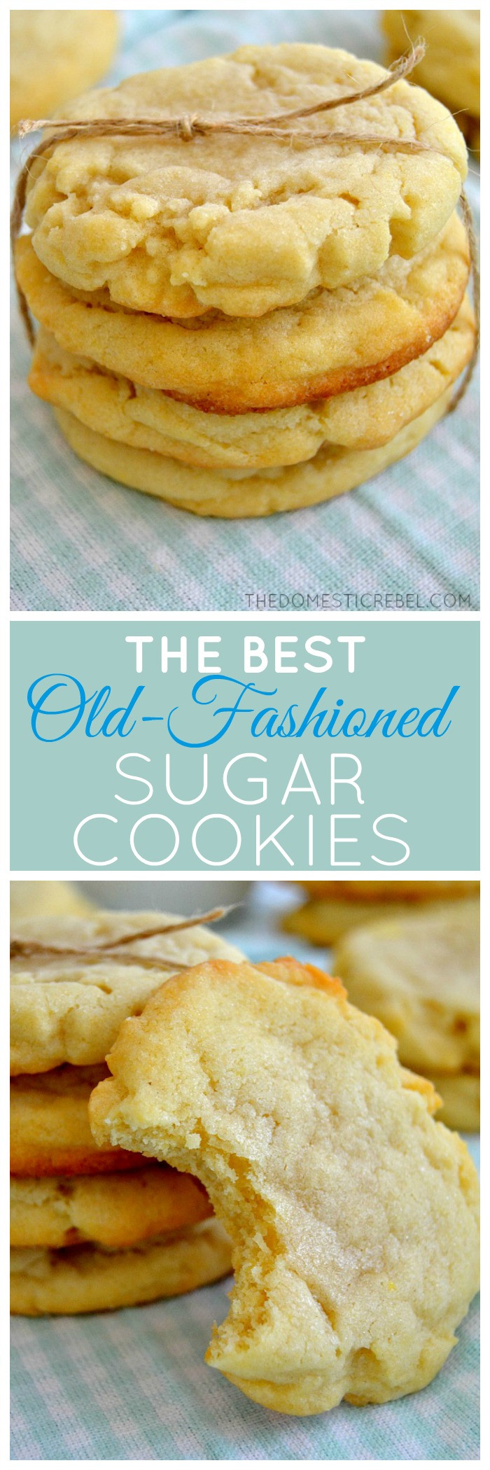 Best Sugar Cookies
 The Best Old Fashioned Sugar Cookies