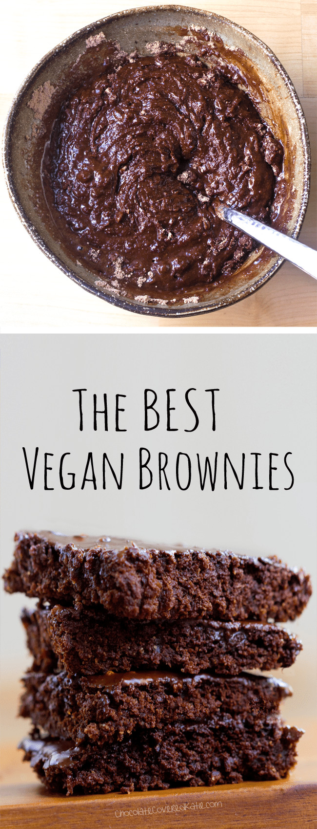 Best Vegan Brownies
 The Best Vegan Brownies