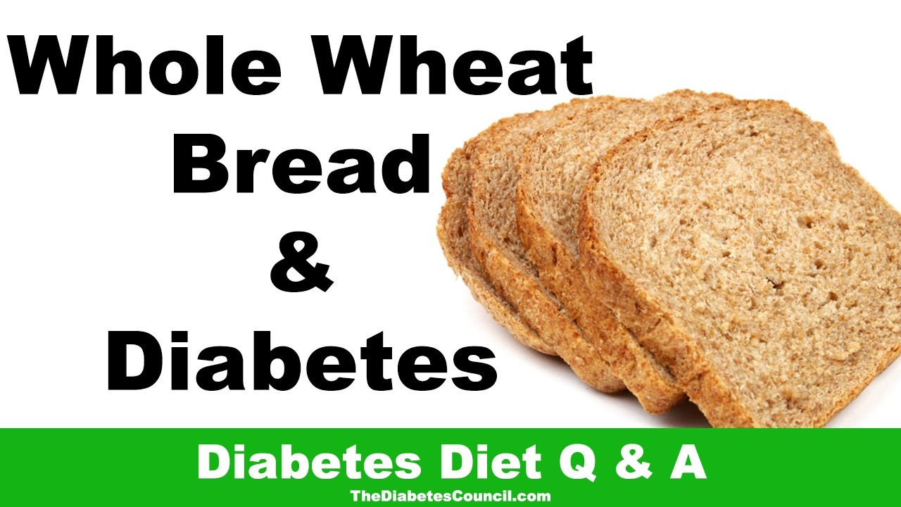 Best Whole Grain Bread For Diabetics
 Is Whole Wheat Bread Good For Diabetes