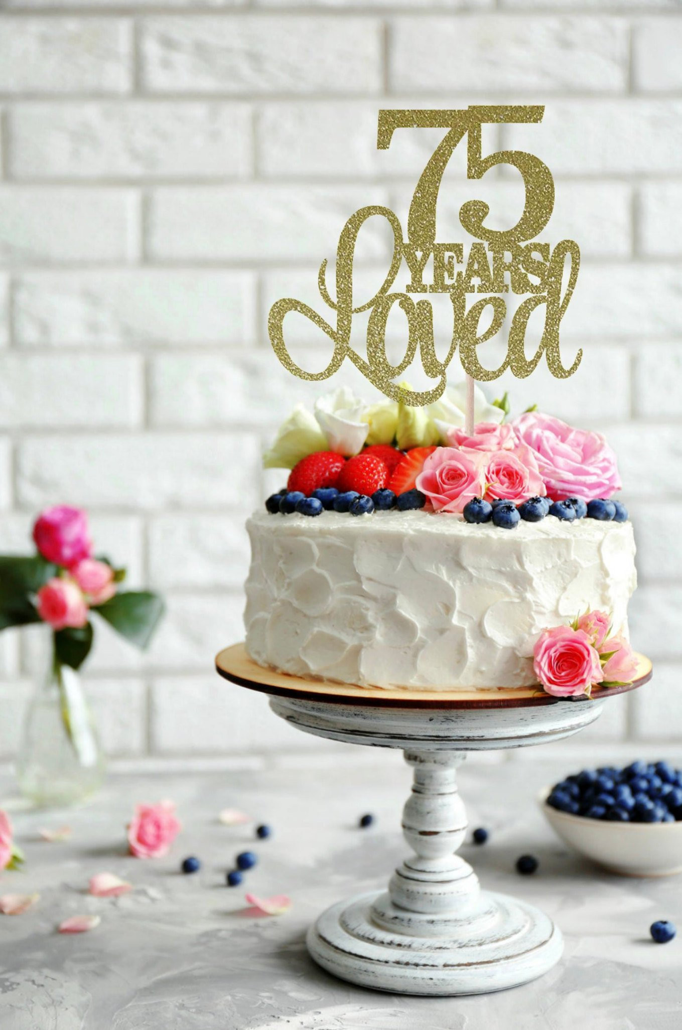 Birthday Cake Topper
 75 Years Loved Cake Topper 75th Birthday Cake Topper Happy
