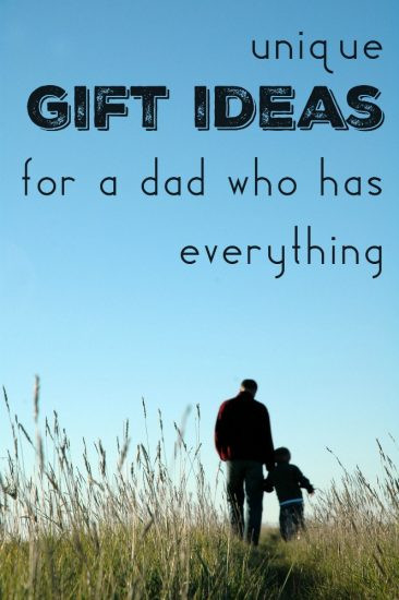 Birthday Gift For Dad Who Has Everything
 Best Gifts for Dads Who Have Everything