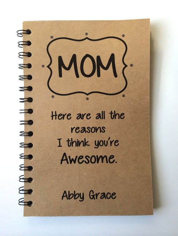 Birthday Gift Ideas For Mom From Son
 Birthday Gift to Mom Mothers Day Gift Notebook Gift