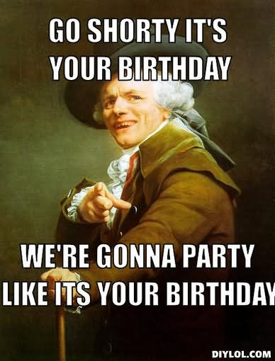 Birthday Party Memes
 20 Most Funny Birthday Meme And