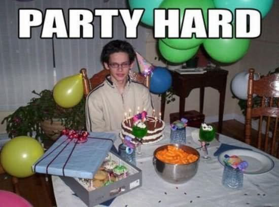 Birthday Party Memes
 40 Most Funny Party Meme And s