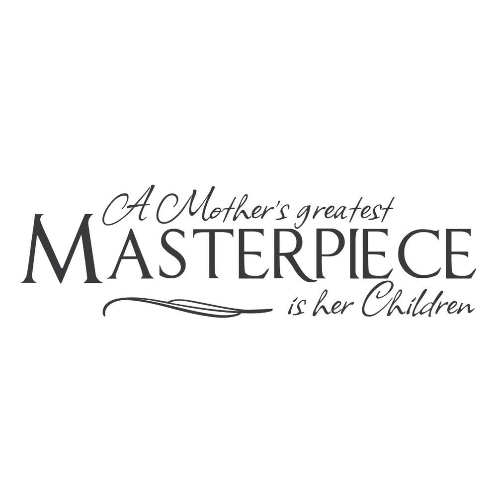 Black Mother Quotes
 wall quotes wall decals "A Mother s Greatest Masterpiece