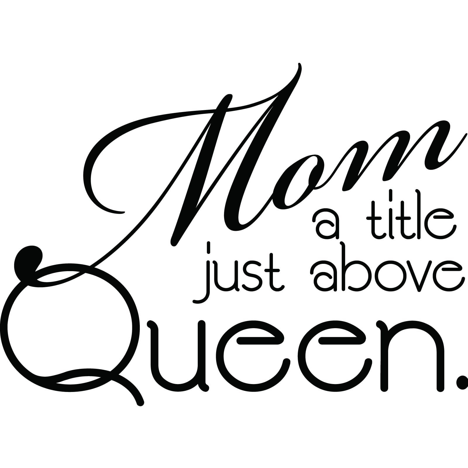 Black Mother Quotes
 Mom A Title Just Queen Quote Wall Sticker Decal
