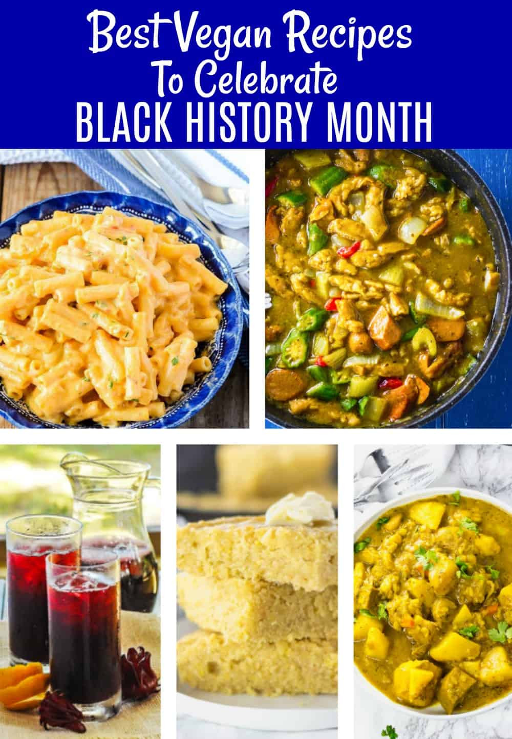 Black Vegan Recipes
 Best Vegan Recipes To Celebrate Black History Month