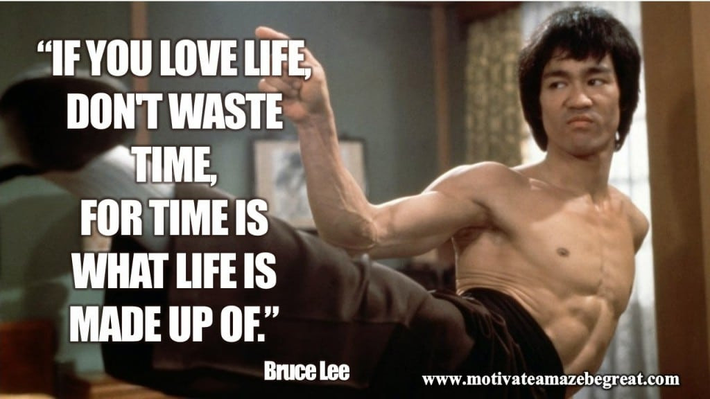 Bruce Lee Motivational Quote
 10 Motivational Bruce Lee Quotes That Will Make You Take
