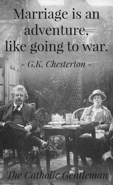 Catholic Marriage Quotes
 276 best Catholic G K Chesterton images on Pinterest