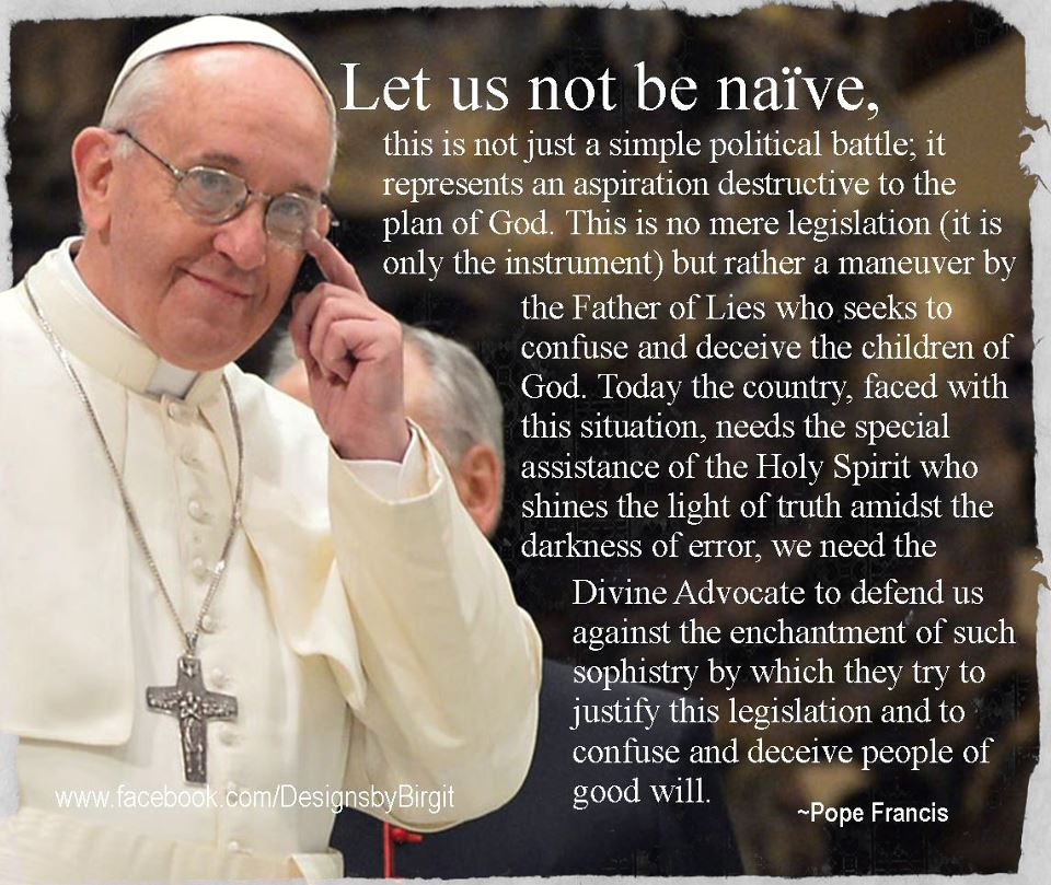 Catholic Marriage Quotes
 Pope Francis on July 2010 on Same "Marriage