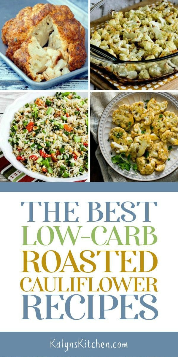 Cauliflower Recipes Low Carb
 The BEST Low Carb Roasted Cauliflower Recipes Kalyn s