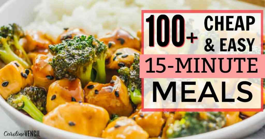 Cheap And Easy Dinner Ideas
 100 Cheap and Easy 15 Minute Meal Ideas