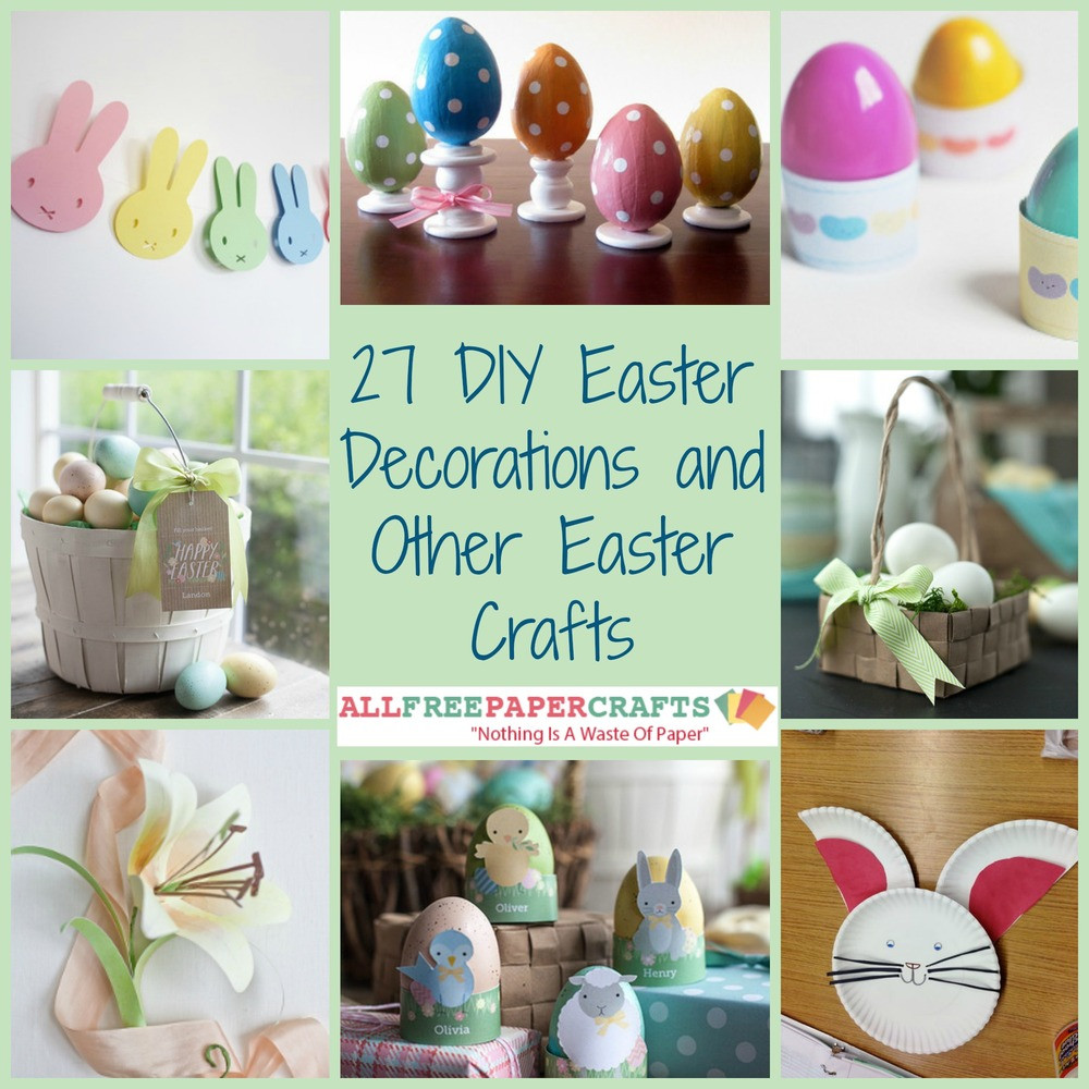 Cheap Easter Party Ideas
 27 DIY Easter Decorations and Other Easter Crafts