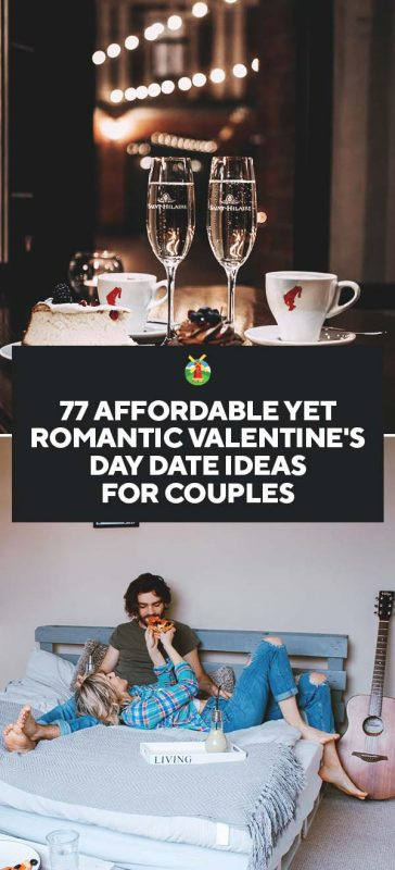 Cheap Valentines Day Dates Ideas
 77 Affordable yet Romantic Valentine s Day Date Ideas for