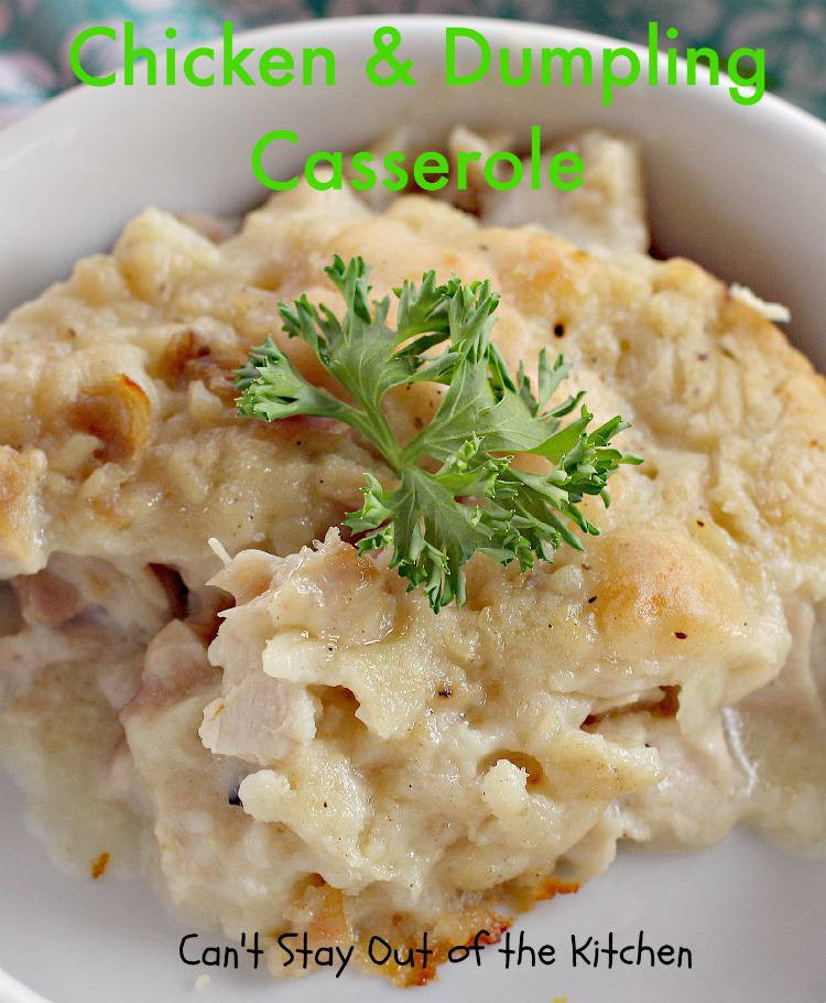 Chicken And Dumplings Casserole
 Chicken and Dumpling Casserole Can t Stay Out of the Kitchen
