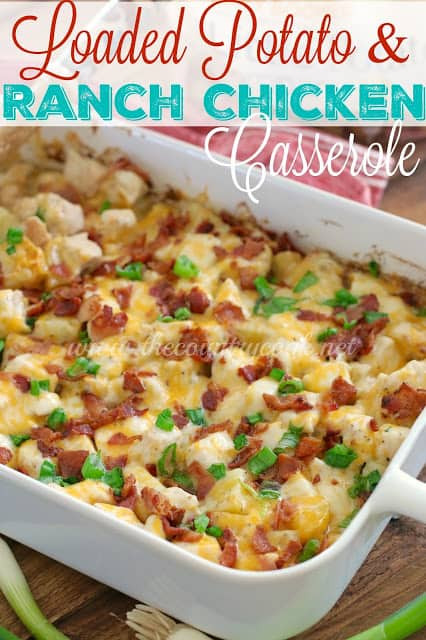 Chicken Bacon Potatoes Casserole
 Loaded Potato & Ranch Chicken Casserole The Country Cook