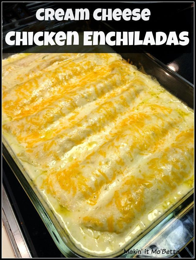 Chicken Enchilada Casserole Cream Cheese
 Cream Cheese Chicken Enchiladas Makin it Mo Betta