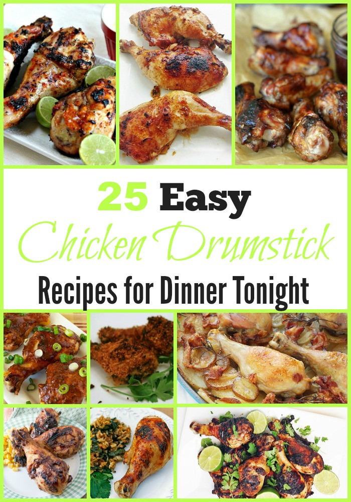 Chicken Leg Dinner Ideas
 25 Easy Chicken Drumstick Recipes for Dinner Tonight